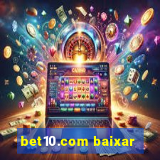 bet10.com baixar